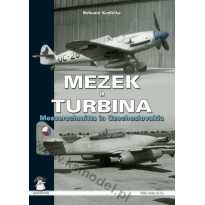 Mezek a Turbina Messerschmitts in Czechoslovakia