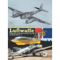 Wings of the Luftwaffe Flying German Aircraft of World War II