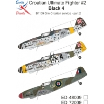 Exotic Decals ED48009 Croatian Ultimate Fighter #2 Black 4 Bf 109 G in Croatian service - part 2 (1:48)