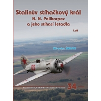 Stalinův stíhačkový král N.N.Polikarpov a jeho stíhací letadla 1.díl