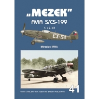 "Mezek" Avia S/CS-199 1. a 2. díl