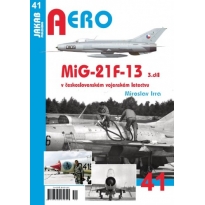 Jakab Aero 41 MiG-21F-13  v československém vojenském letectvu 3.díl