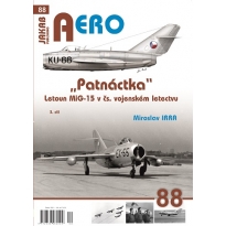 Jakab Aero 88 "Patnáctka" Letoun MiG-15 v čs. vojenském letectvu 3.díl