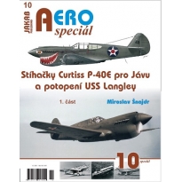 Jakab Aero Special Stíhačky Curtiss P-40E pro Jávu a potopení USS  Langley 1.část