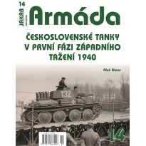 Jakab Armada 14 Československé tanky v první fázi západního tažení 1940