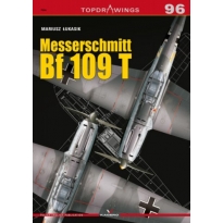 Kagero 7096 Messerschmitt Bf 109 T