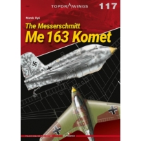 Kagero 7117 The Messerschmitt Me 163 Komet