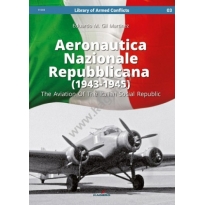 Kagero 91003 Aeronautica Nazionale Repubblicana (1943-1945). The Aviation Of The Italian Social Republic