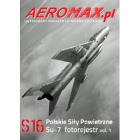 Aeromax nr specjalny 16 Su-7 fotorejestr vol.1