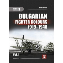 Bulgarian Fighters Colours 1918-1948 vol.1