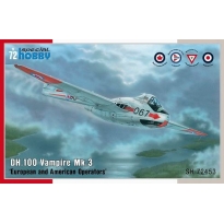 Special Hobby 72453 DH.100 Vampire Mk.3 "European and American Operators" (1:72)