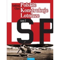 Polskie Konstrukcje Lotnicze Vol.I (dodruk cyfrowy)