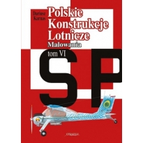 Polskie Konstrukcje Lotnicze. Malowania tom VI