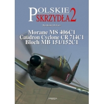 Polish Wings No.2 Morane MS 406 C1, Caudron CR 714 C1 Cyclone ,Bloch MB151/152 C1
