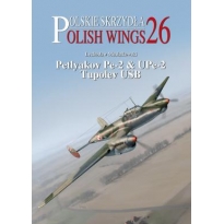 Polish Wings No.26 Petlyakov Pe-2 & UPe-2 Tupolev USB (z wkładką w j.polskim)