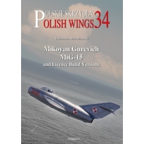 Polish Wings No. 34 Mikoyan Gurevic MiG-15 and Licence Bulid Versions