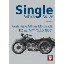 Stratus Single Vehicle Nr.09 Polish Heavy Motorcycle P.Z.Inż M111 "Sokół 1000"