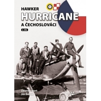 Svět křídel Hawker Hurricane a Čechoslováci 2.díl