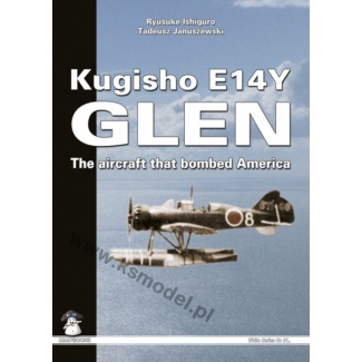 Kugisho E14Y Glen the Aircraft that bombed America