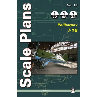 Scale Plans No.15 Polikarpov I-16 (1:72,1:48,1:32)