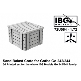 IBG 72U064 Sand Balast Crate for Gotha Go 242/244 3d Printed set for the whole IBG Models Go 242/244 family (1:72)