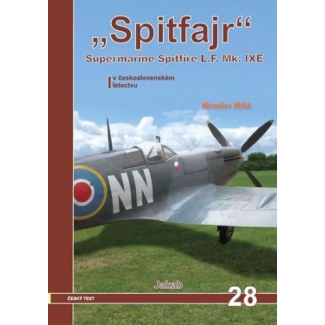 "Spitfajr" Supermarine Spitfire L.F.Mk. IXE v československém letectvu
