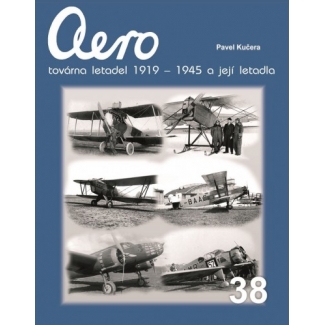 AERO továrna letadel 1919-1945 a její letadla