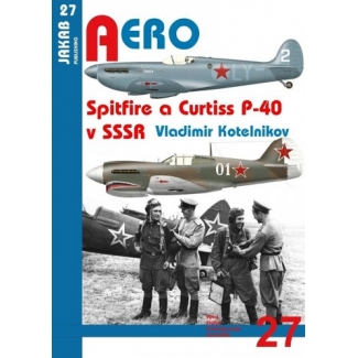 Jakab Aero 27 Spitfire a Curtiss P-40 v SSSR