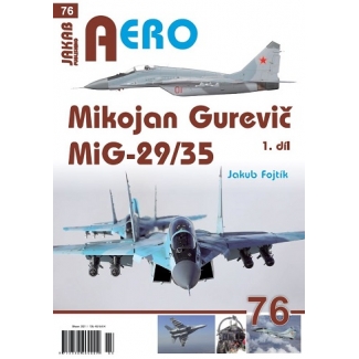 Jakab Aero 76 Mikojan Gurevič MiG-29/35 1.díl