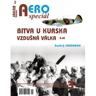 Jakab Aero Special 03 Bitva u Kurska -vzdušná válka 2.díl