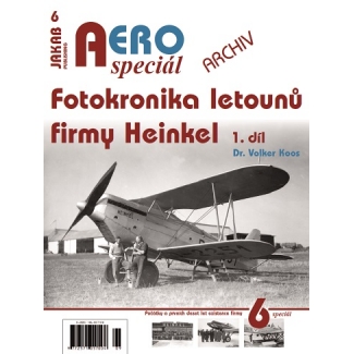 Jakab Aero Special 06 Fotokronika letounů firmy Heinkel 1.díl
