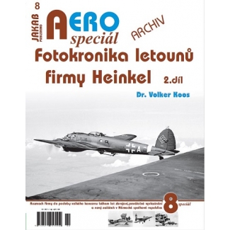 Jakab Aero Special 08 Fotokronika letounů firmy Heinkel 2.díl