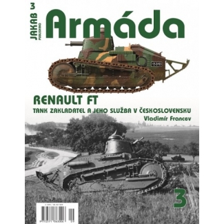 Jakab Armada 03 Renault FT, Tank zakladatel a jeho sluzba v Československu