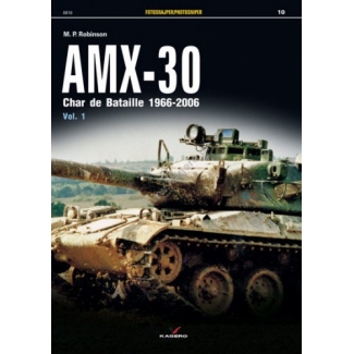 Kagero 0010 AMX-30. Char de Bataille 1966–2006 vol. I