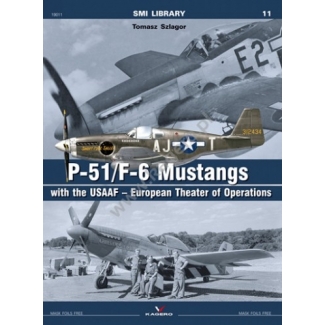 Kagero 19011 P-51/F-6 Mustangs with the USAAF – European Theater of Operations