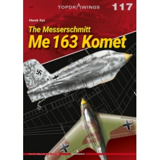 Kagero 7117 The Messerschmitt Me 163 Komet