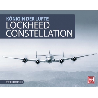 Motorbuch Verlag 04035 Lockheed Constellation Königin der Lüfte