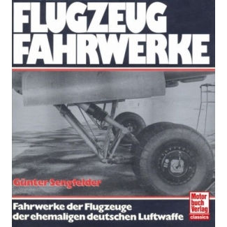 Motorbuch Verlag 04704 Flugzeugfahrwerke Fahrwerke der Flugzeuge der ehem. deutschen Luftwaffe