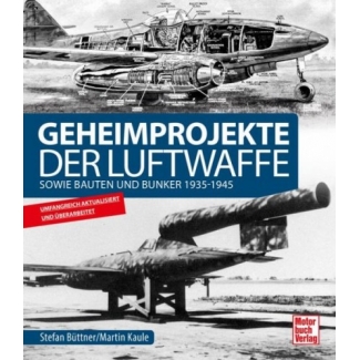 Motorbuch Verlag 04256 Geheimprojekte der Luftwaffe 1939 - 1945