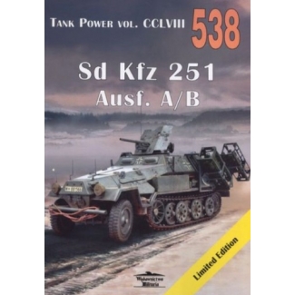 Militaria 538 Sd Kfz 251 Ausf. A/B