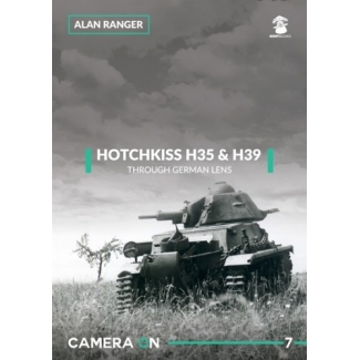 Hotchkiss H35 & H39.Through German Lens
