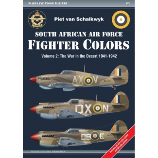 South African Air Force Fighter Colors Volume 2: The War in the Desert 1941-1942