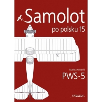 Samolot po polsku 15. PWS-5